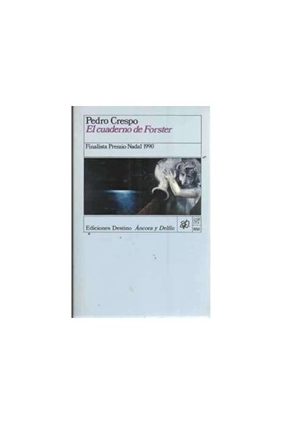 El cuaderno de Forster (Coleccion Ancora y delfin)